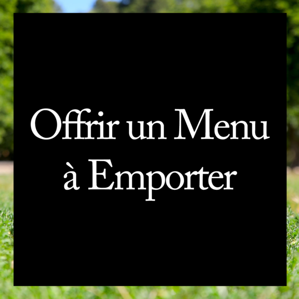Offrir un Menu à Emporter